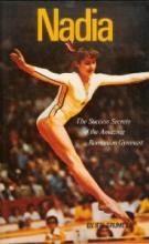 Nadia: The Success Secrets of the Amazing Romanian Gymnast cover